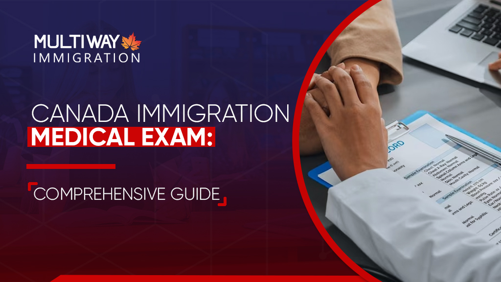 Canada Immigration Medical Exam